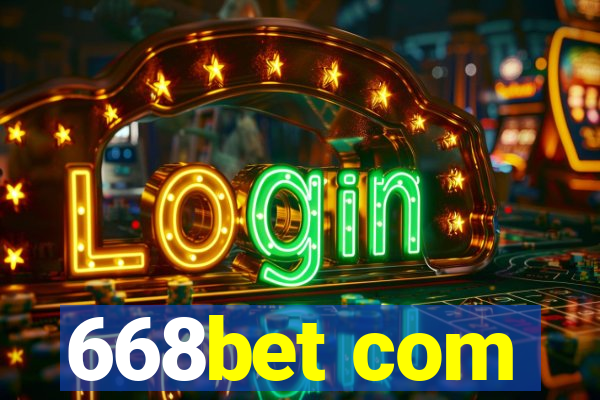 668bet com